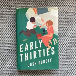 Early Thirties Novel by Josh Duboff